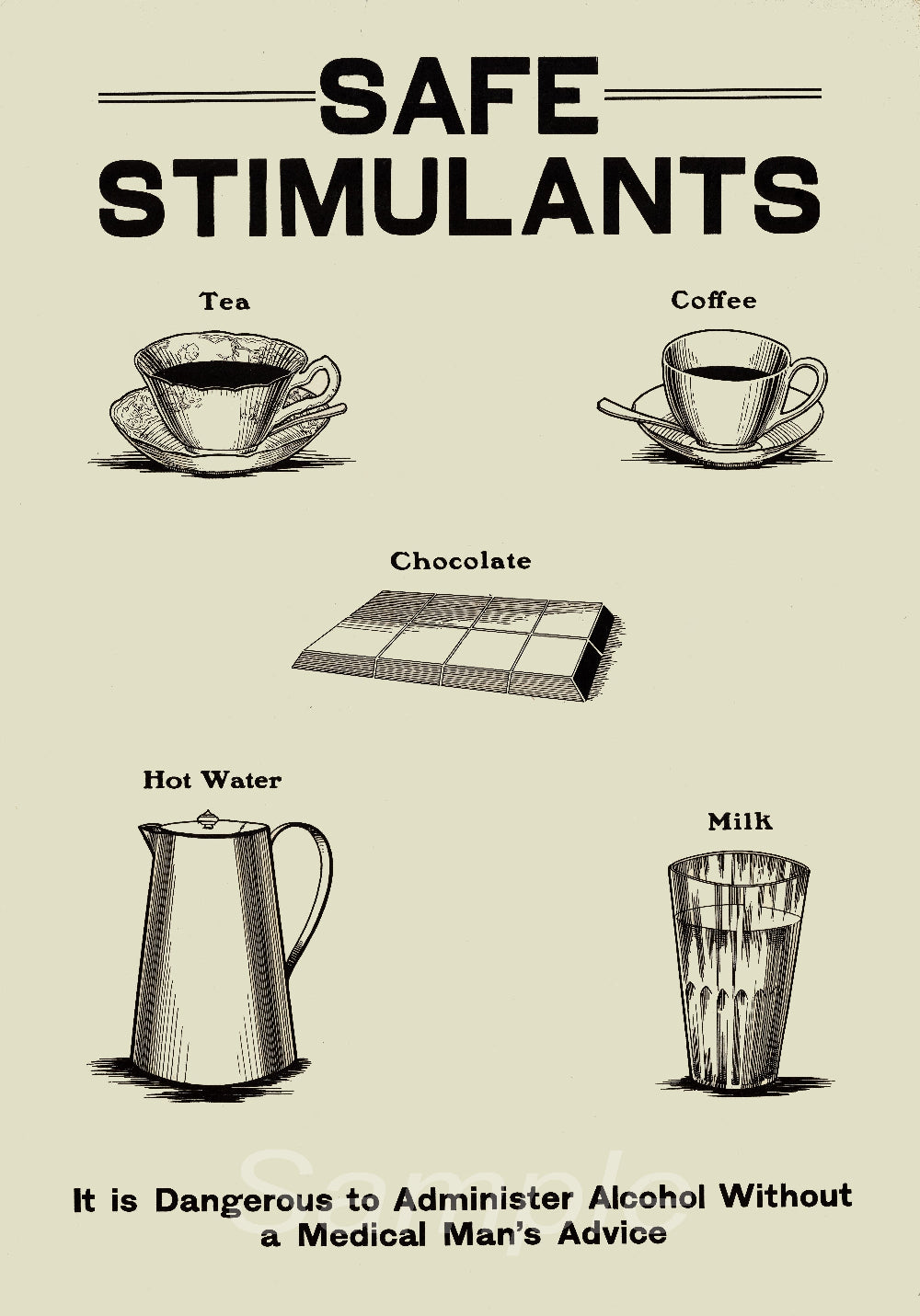 Vintage advertising poster with the text 'SAFE STIMULANTS' and four illustrations: a cup of tea, a cup of coffee, a chocolate bar, and a cartoon of a milkman. The poster provides medical advice against alcohol use.