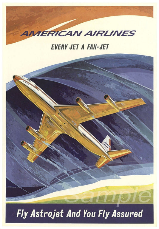A vintage travel poster print featuring an illustration of an American Airlines Astrojet aircraft with the text 'Every Jet a Fan-Jet' and the slogan 'Fly Astrojet And You Fly Assured'.