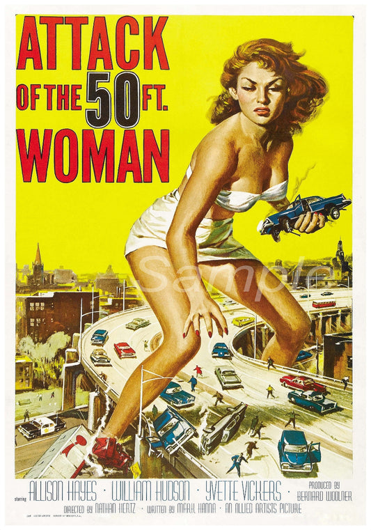 Vintage movie poster featuring a woman in a white dress and red heels standing over a car with the text 'ATTACK OF THE 50 FT WOMAN' in bold lettering.
