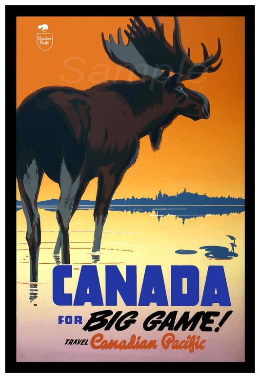 Vintage style travel poster featuring a moose and the text 'Canada For Big Game!' with a Canadian flag-like pattern in the background.