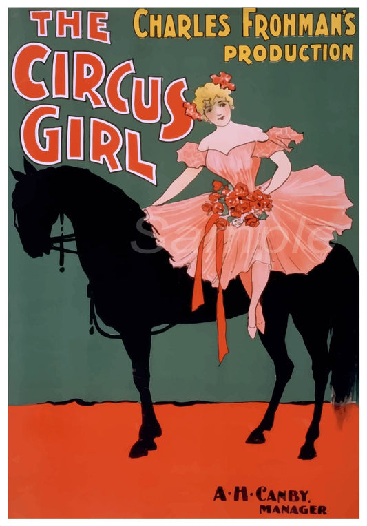 Vintage advertising poster for 'The Circus Girl' featuring a woman in a pink tutu riding a horse, with a red backdrop and text indicating the production by Charles Frohman.