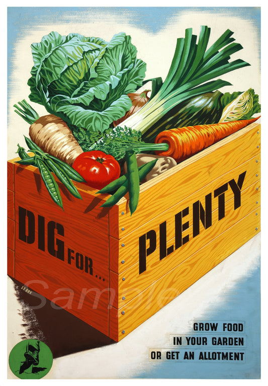 A vintage style poster featuring a wooden crate filled with various fresh vegetables, with the text 'Dig For Plenty' and the slogan 'Grow food in your garden or get an allotment.'.