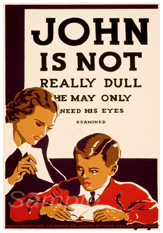 Vintage-style poster with a woman and boy reading, text about John not being dull.