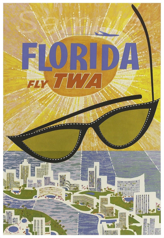 Vintage-style travel poster for Florida with sunglasses and cityscape, featuring TWA.