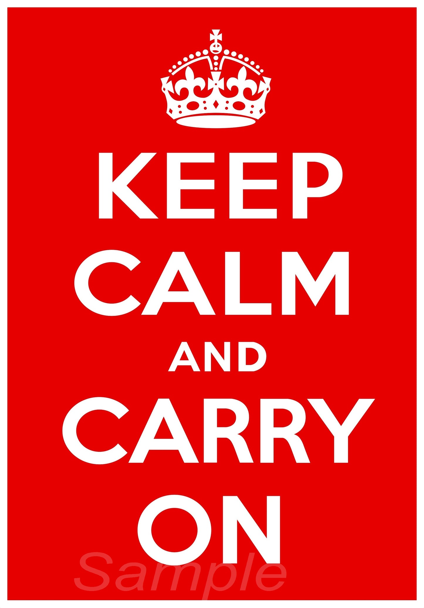 A poster print with a red background and the text 'KEEP CALM AND CARRY ON' in white capital letters, with a crown emblem in the top right corner.