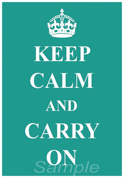 A poster print with the text 'KEEP CALM AND CARRY ON' in capital letters, surrounded by a crown shape, on a turquoise background. The poster has a white border and the text 'SAMPLE' at the bottom.