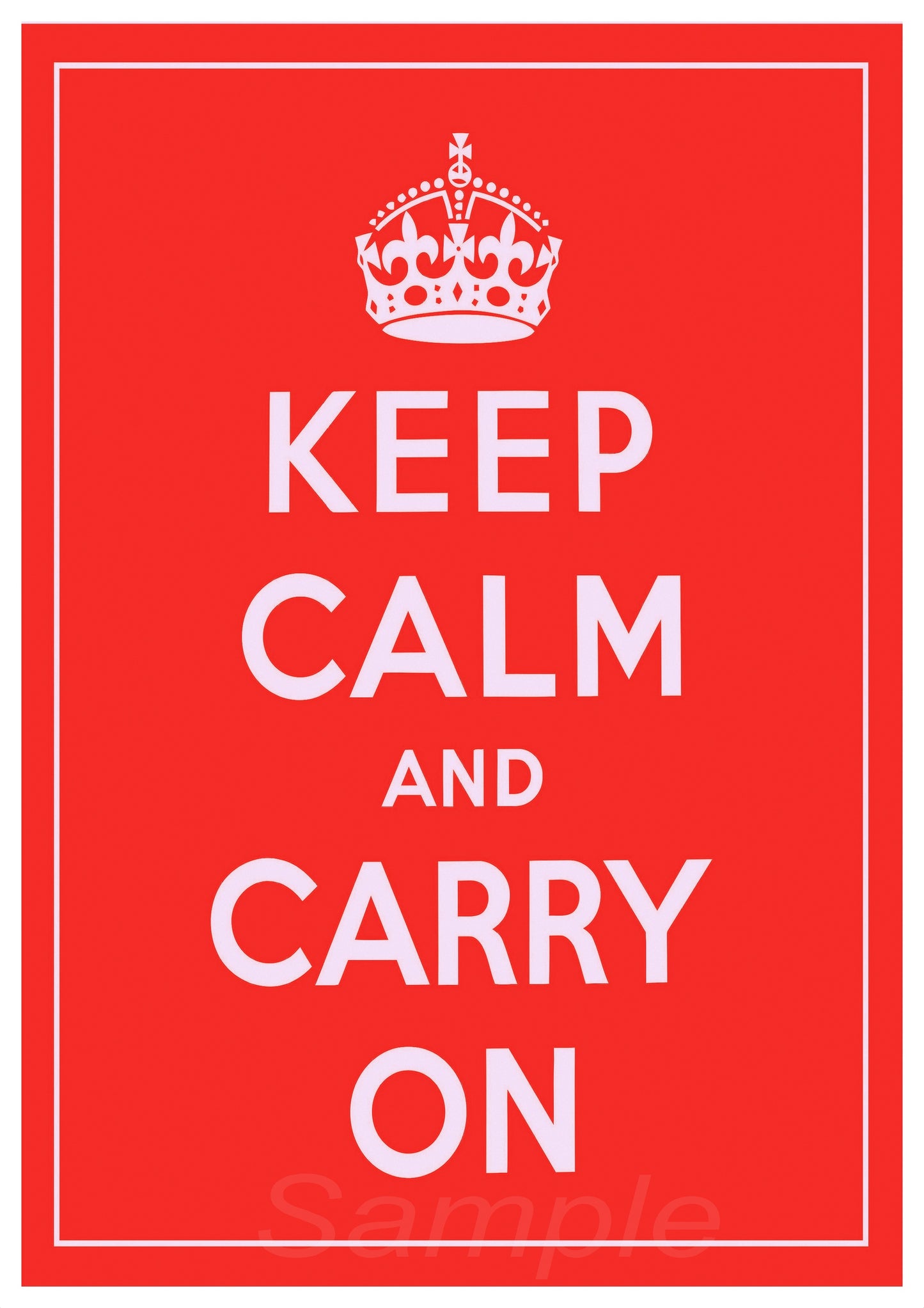 A red poster with the text 'KEEP CALM AND CARRY ON' in white, stylized font, and a crown above the text.