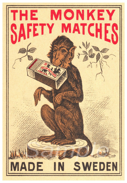 Vintage advertising poster featuring a monkey with a safety match box, with text 'THE MONKEY SAFETY MATCHES' and 'MADE IN SWEDEN'.