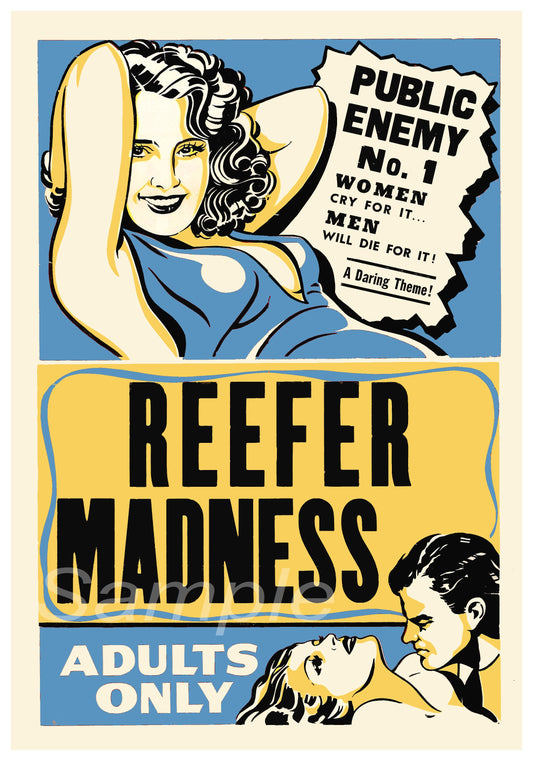 A vintage style poster with the title 'Reefer Madness' featuring illustrated characters and text, indicative of classic movie or propaganda posters.