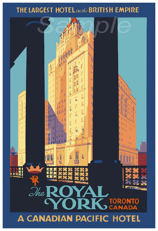 A vintage travel poster depicting The Royal York Hotel in Toronto, Canada, presented in vibrant colors with a clear sky background.