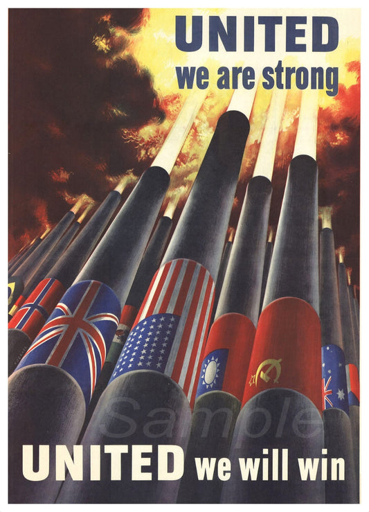 A vintage style poster with a background of clouds and lightning featuring flags from various countries with the text 'UNITED we are strong' and 'UNITED we will win'.