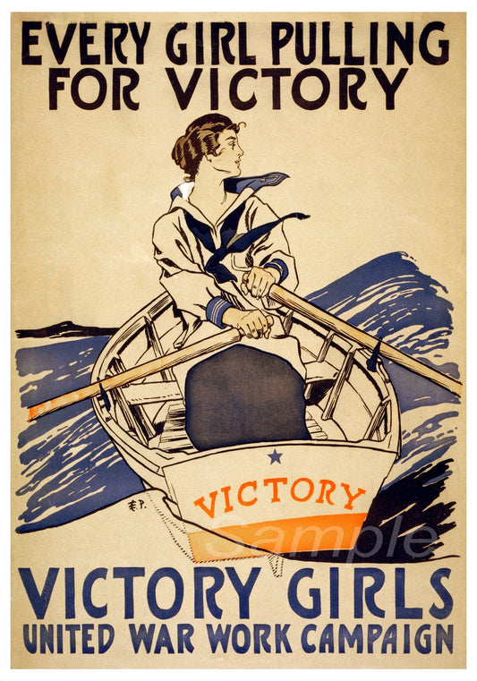 A vintage style poster depicting a woman in a rowboat with the text 'Victory Girls' and 'UNITED WAR WORK CAMPAIGN', indicative of World War II propaganda.