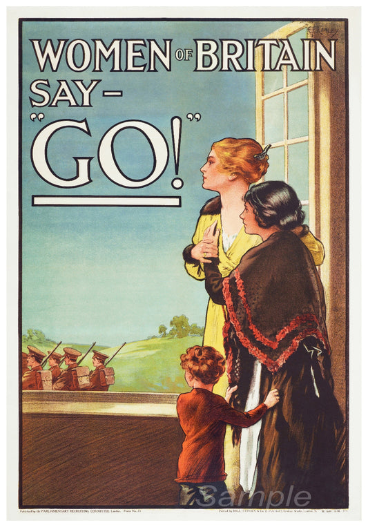 A vintage style poster print depicting a scene with a woman and a child looking out a window, with the text 'Women of Britain say - GO!'.