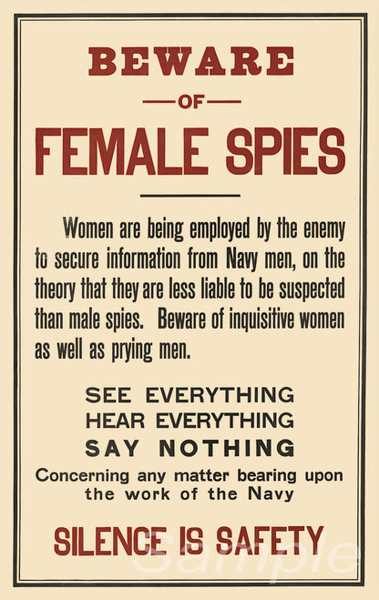 A vintage war poster print with the title 'Beware of Female Spies' featuring red text on a yellow background with additional text and a cautionary phrase.