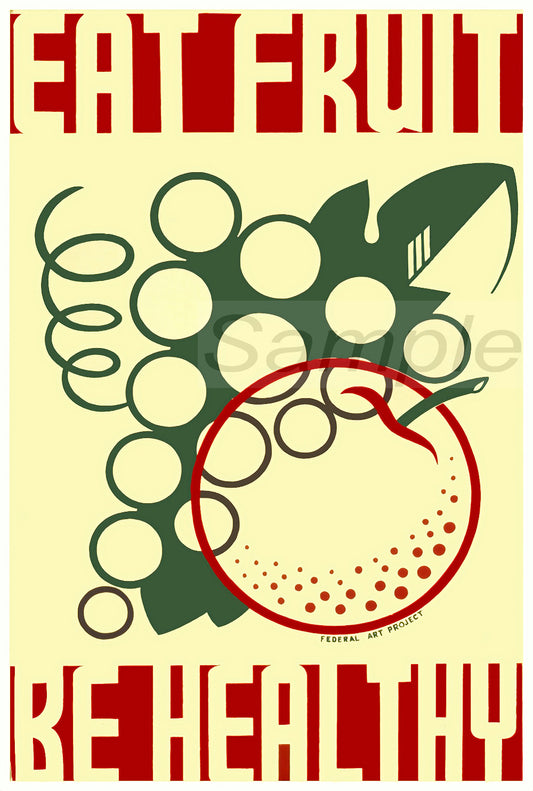 Vintage style advertising poster featuring the text 'EAT FRUIT' and various fruit illustrations, including a red apple and green grapes, with the slogan 'BE HEALTHY' at the bottom.