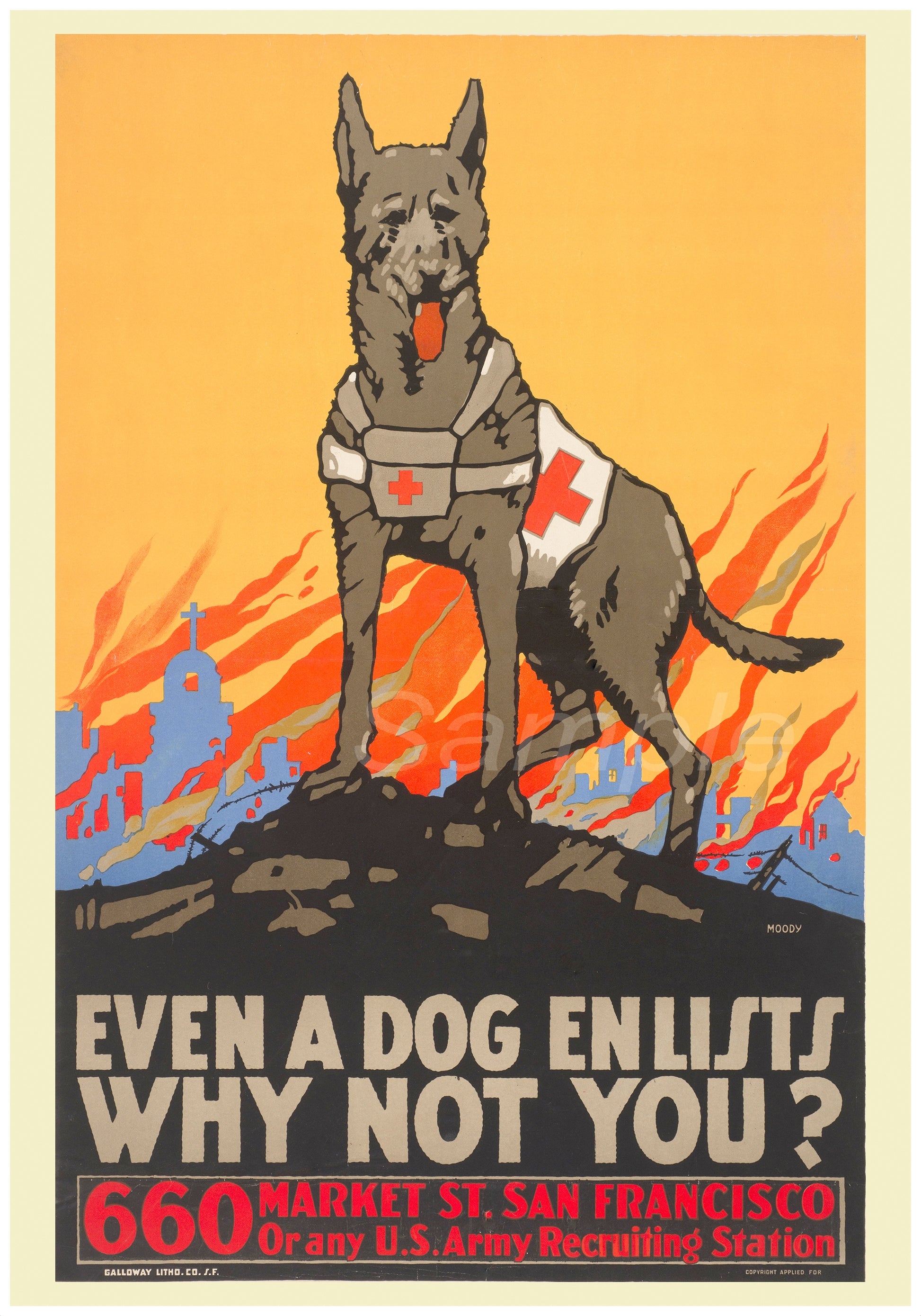 A vintage style poster depicting a dog wearing a medical armband with a background of flames. The text on the poster reads 'Even a dog enlists why not you?'.