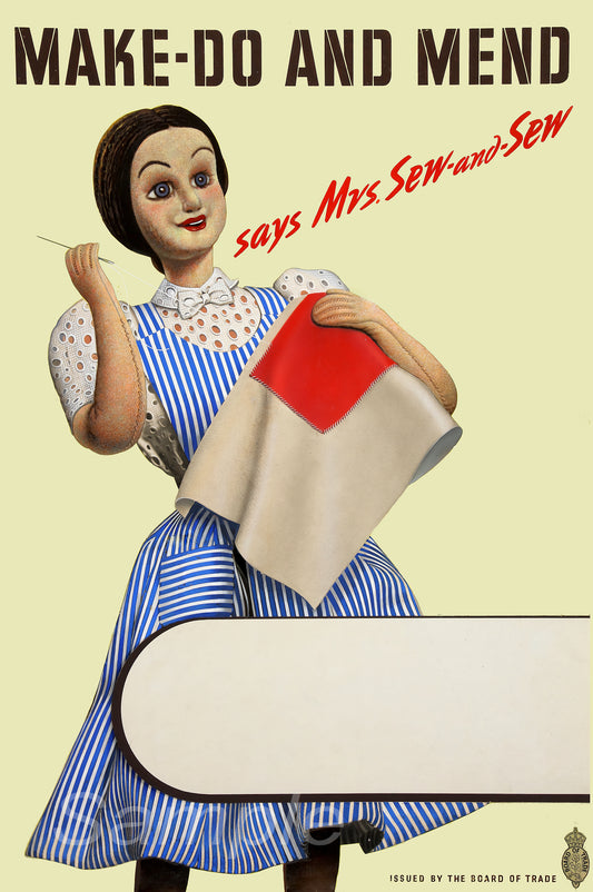 Vintage style poster featuring a cartoon woman with a sewing machine, holding fabric, and a title that says 'Make-Do and Mend'.