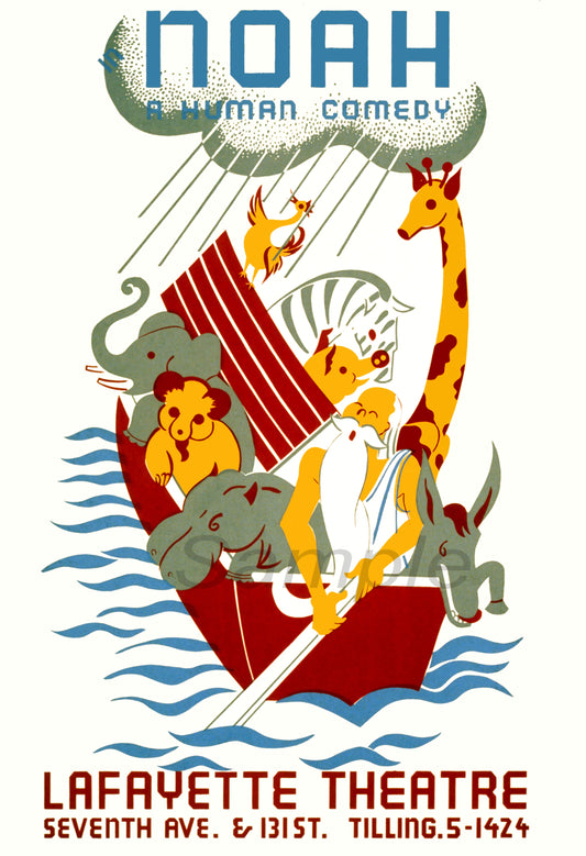 Vintage style poster depicting animals on a boat with the text 'NOAH A Humor Comedy' and 'LAFAYETTE THEATRE' details.